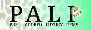 PALI Pre adored Luxury Items
