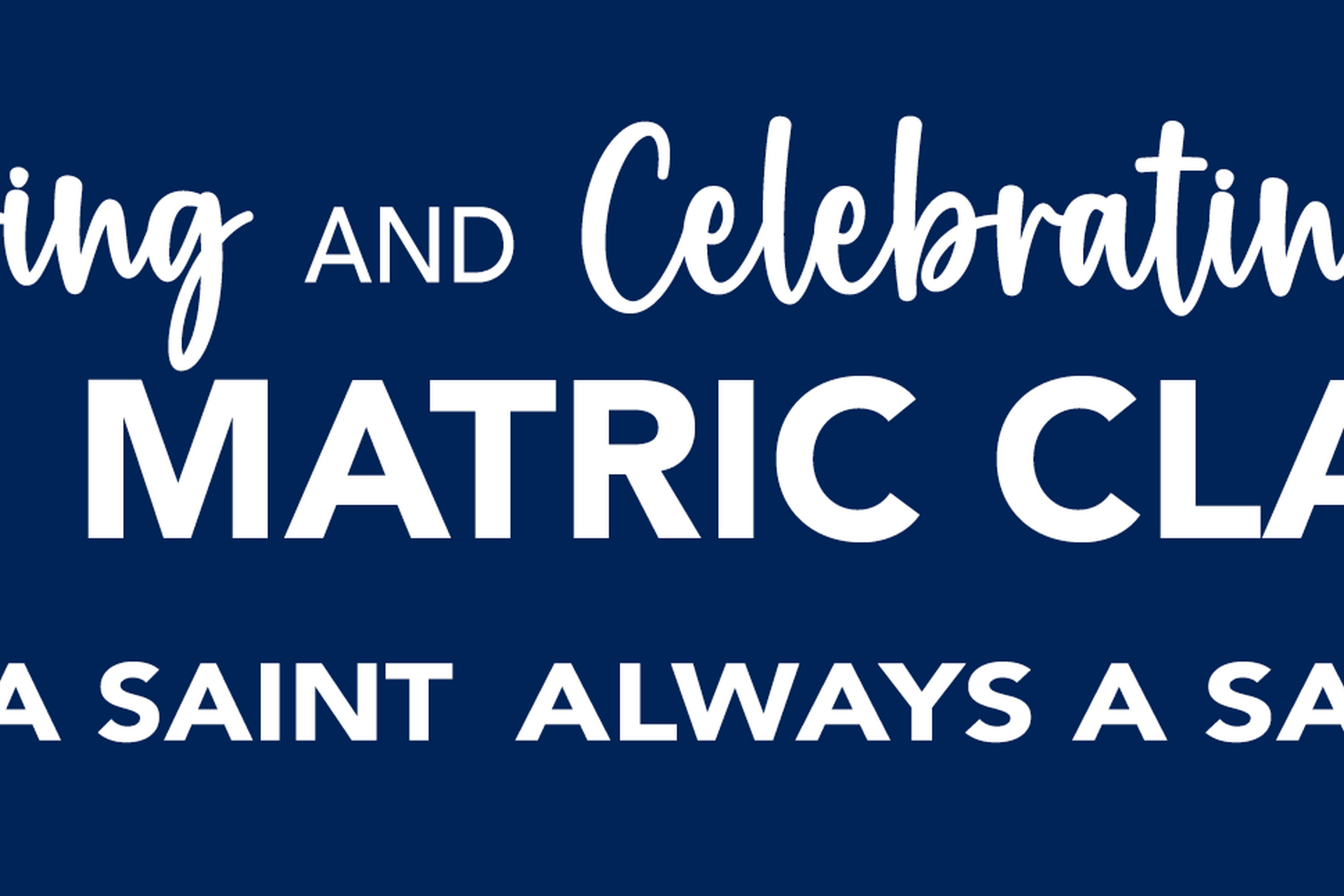 Matric Celebrations Banner 2025