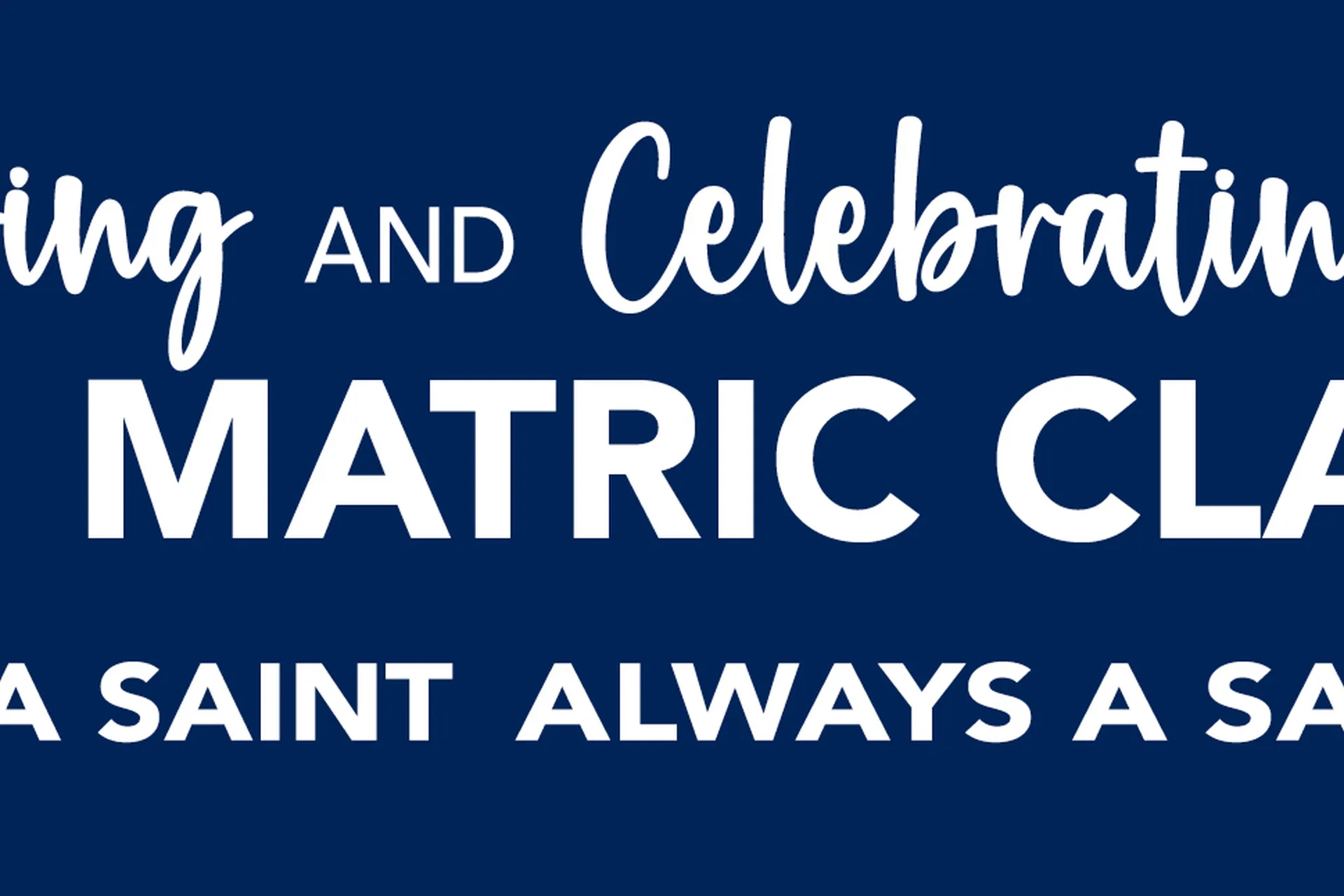 Matric Celebrations Banner 2025